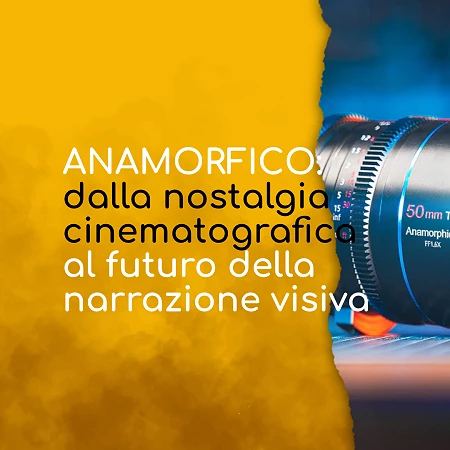 Anamorfico: dalla nostalgia cinematografica al futuro della narrazione visiva